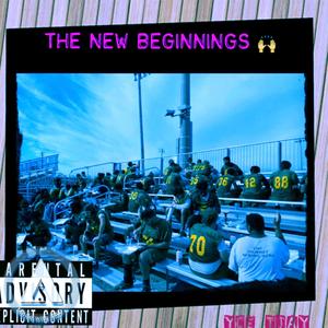 The New Beginnings(feat. papa marshmallo) (Explicit)