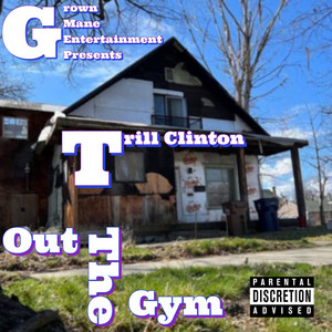 Out the Gym (Explicit)