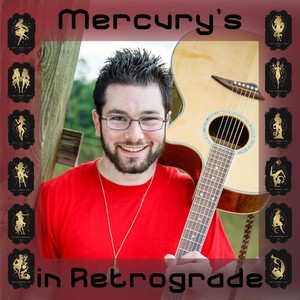 Mercury's In Retrograde