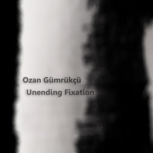 Unending Fixation