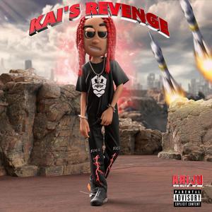 Kai's Revenge (Explicit)