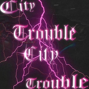 Trouble City