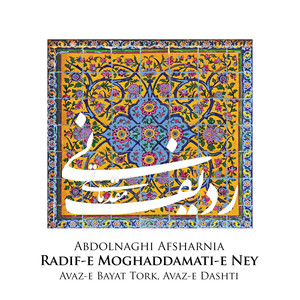 Radif-e Moghaddamati-e Ney: Avaz-e Bayat Tork, Avaz-e Dashti