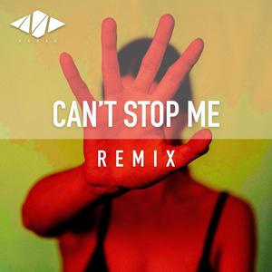 Can't stop me (Remix)