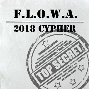 F.L.O.W.A 2018 Cypher
