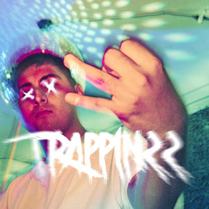 Trappin22 (Explicit)