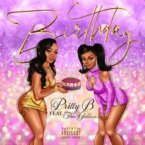 Birthday (feat. Thee Goddess) (Explicit)