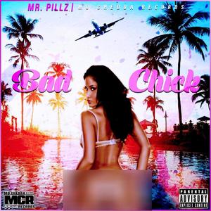 Bad Chick (Explicit)