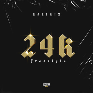 24K (Freestyle) [Explicit]