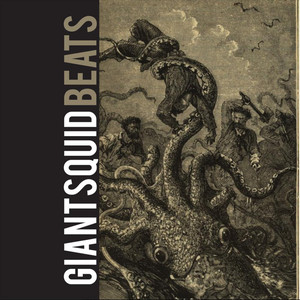 Giantsquidbeats (Explicit)