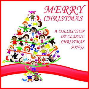 Jingle Bells: A Collection of Classic Christmas Songs