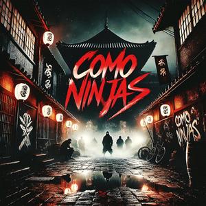 Como Ninjas (Remix) [Explicit]