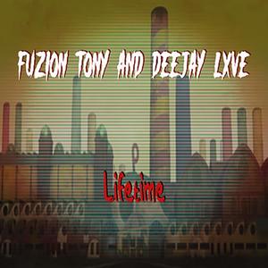 Lifetime(feat. DeeJay LXVE)