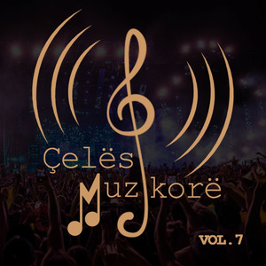 Çelësi Muzikorë, Vol. 7