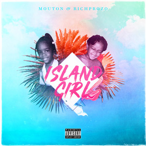 Island Girl (Explicit)