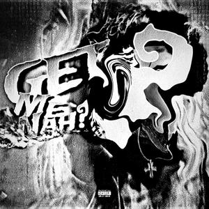 Get Me Nah? (Acapella|Explicit)
