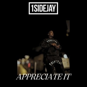 Appreciate It (Explicit)