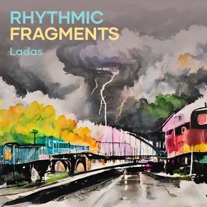 Rhythmic fragments (Remastered 2024)