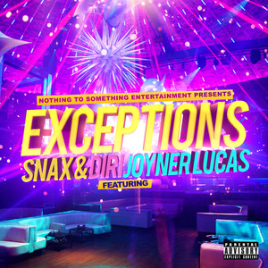 Exceptions(feat. Joyner Lucas) (Explicit)