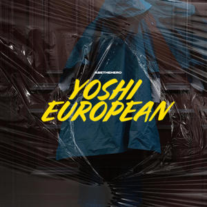 YOSHI EUROPEAN (Explicit)