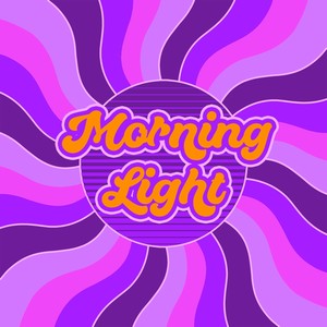 Morning Light (After Party Version) [Explicit]