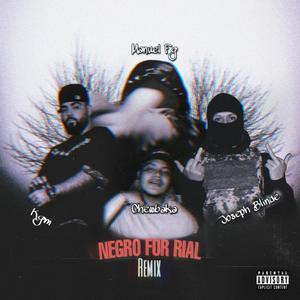 Negro For Rial (feat. Manuel Fg, KGM Officiel & CHEWBAKA) (Explicit)