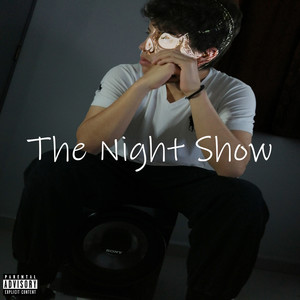 The Night Show (Explicit)