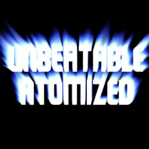 UNBEATABLE (ATOMIZED)