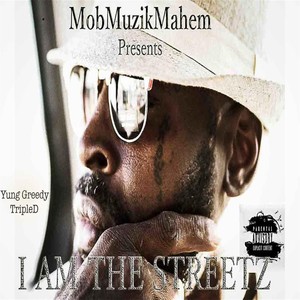 Iam the Streetz (Explicit)