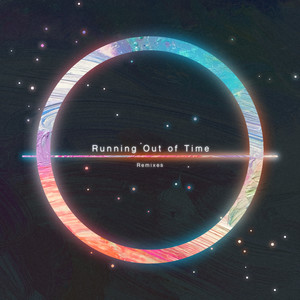 Running Out of Time (Remixes)