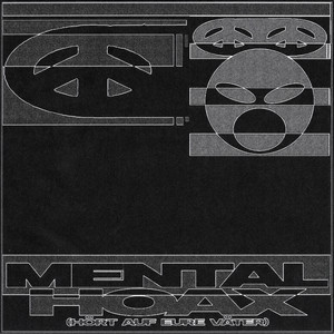 Mental Hoax (Hört auf eure Väter)