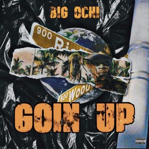 Goin Up (Explicit)