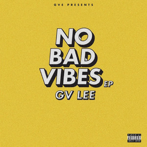 No Bad Vibes EP (Explicit)