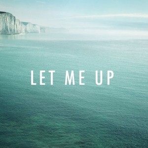 Let Me Up