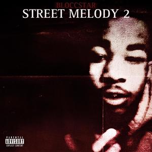 Street Melody 2 (Explicit)