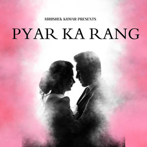 Pyar Ka Rang