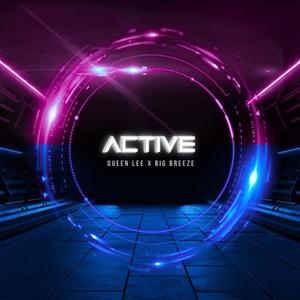 Active (feat. BigBreeze)