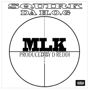 MLK (Explicit)