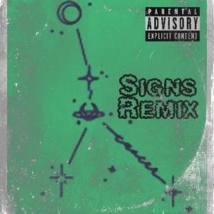 Signs (feat. Marcellus) (Remix|Explicit)