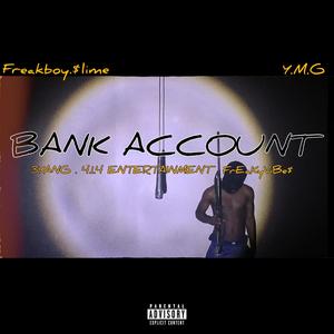BANK ACCOUNT (feat. Y.M.G) (Explicit)