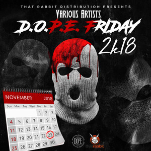 D.O.P.E. Friday (Explicit)