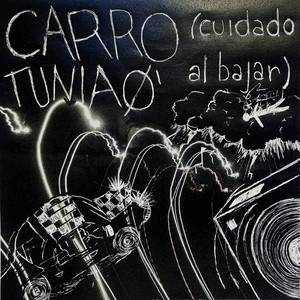 CARRO TUNIAO (cuidado al bajar)