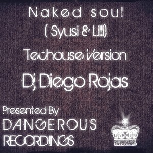 Naked Soul (Original Mix|House Version)