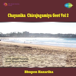 Chayanika Chirajugamiya Geet Volume 2