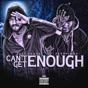 CAN'T GET ENOUGH (Explicit)