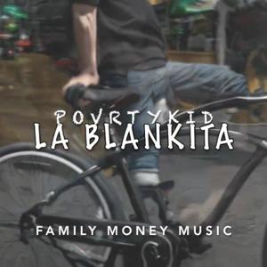 La Blankita (Explicit)