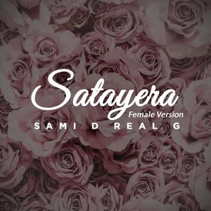 Satayera (Sammy D Real G) (Female Version)