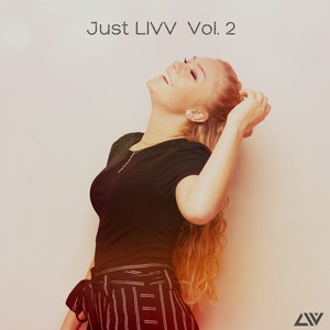 Just Livv Vol. 2