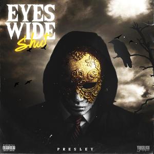Eyes Wide Shut (Explicit)
