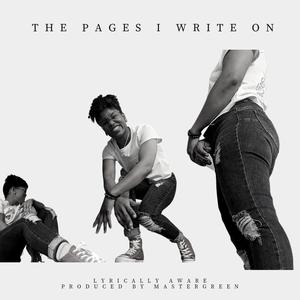 The Pages I Write On (Explicit)